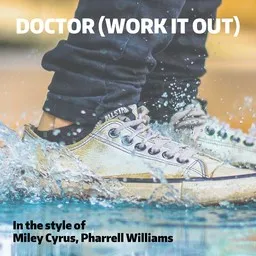 Karaokekappaleen Doctor (Work It Out) - Miley Cyrus,Pharrell Williams kansikuva