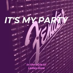 Cover art for It's My Party - Lesley Gore karaoke version