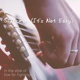 Cover art for Superman (It's Not Easy) - Five for Fighting karaoke version