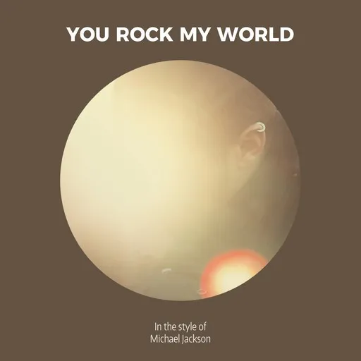 Karaoke You Rock My World by Michael Jackson — sing along with lyrics on Singa