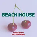 Karaokekappaleen Beach House - The Chainsmokers kansikuva