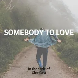 Omslagsbild för Somebody To Love - Glee Cast karaokeversion