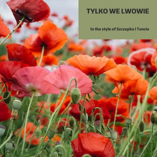 Karaoke Tylko we Lwowie by Szczepko i Toncio — sing along with lyrics on Singa