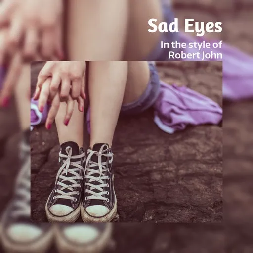 Sad Eyes - Karaoke