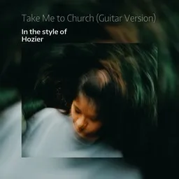 Cover art for Take Me to Church (Guitar Version) - Hozier karaoke version