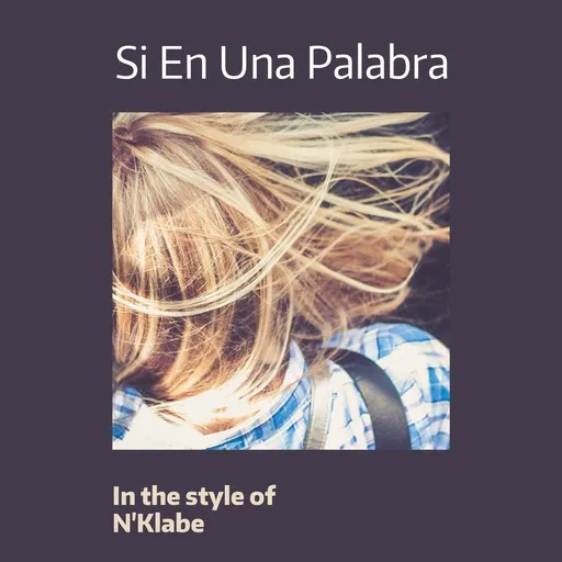 Karaoke Si En Una Palabra by N'Klabe — sing along with lyrics on Singa