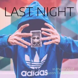 Cover art for Last Night - Justin Timberlake karaoke version