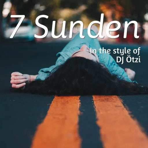 Karaoke 7 Sunden by DJ Ötzi — sing along with lyrics on Singa