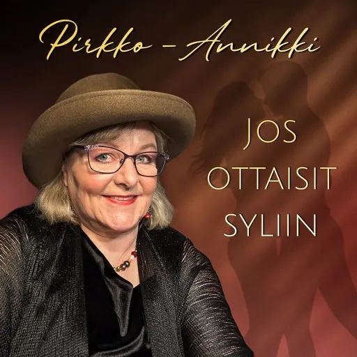Karaoke Jos ottaisit syliin von Pirkko-Annikki — mit Songtext mitsingen auf Singa