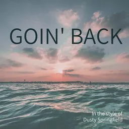 Titelbild für Goin' Back - Dusty Springfield Karaoke-Version