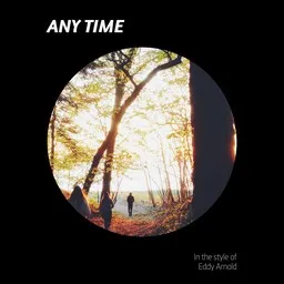 Titelbild für Any Time - Eddy Arnold Karaoke-Version