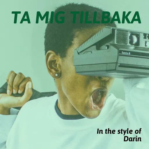 Karaoke Ta Mig Tillbaka esittäjältä Darin — laula mukana sanoituksilla Singassa