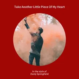 Titelbild für Take Another Little Piece Of My Heart - Dusty Springfield Karaoke-Version
