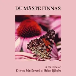 Omslagsbild för Du måste finnas - Helen Sjöholm,Kristina från Duvemåla karaokeversion
