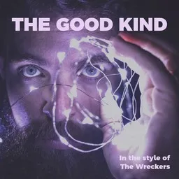 Cover art for The Good Kind - The Wreckers karaoke version