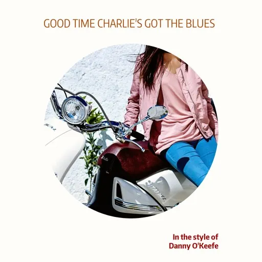 Karaoke Good Time Charlie's Got The Blues by Danny O'Keefe — sing along with lyrics on Singa