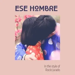 Cover art for Ese Hombre - Rocío Jurado karaoke version