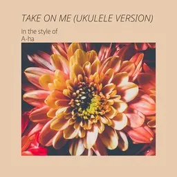 Cover art for Take On Me (Ukulele Version) - A-ha karaoke version