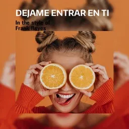 Cover art for Dejame Entrar En Ti - Frank Reyes karaoke version