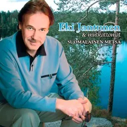 Titelbild für Suomalainen metsä - Eki Jantunen,Mutkattomat Karaoke-Version