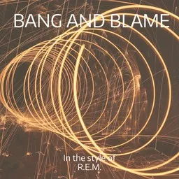 Titelbild für Bang and Blame - R.E.M. Karaoke-Version