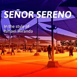 Titelbild für Señor Sereno - Ismael Miranda Karaoke-Version