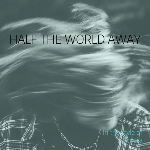 Half The World Away - Karaoke