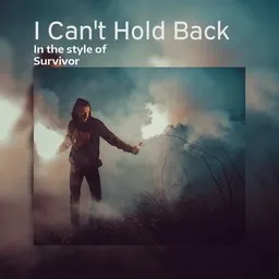 Cover art for I Can't Hold Back - Survivor karaoke version