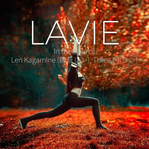 Karaoke Lavie von Len Kagamine (鏡音レン), Three (すりぃ) — mit Songtext mitsingen auf Singa