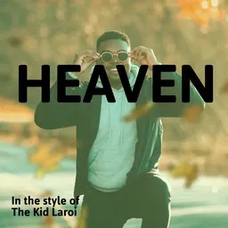 Cover art for HEAVEN - The Kid Laroi karaoke version