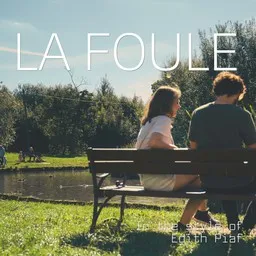 Titelbild für La Foule - Édith Piaf Karaoke-Version