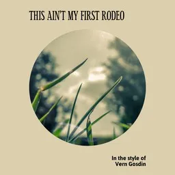 Cover art for This Ain't My First Rodeo - Vern Gosdin karaoke version