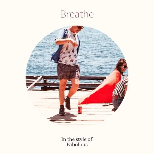 Karaoke Breathe by Fabolous — sing along with lyrics on Singa