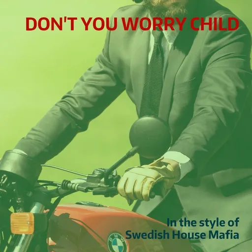 Don't You Worry Child - Karaoke