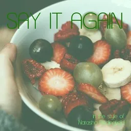 Cover art for Say It Again - Natasha Bedingfield karaoke version