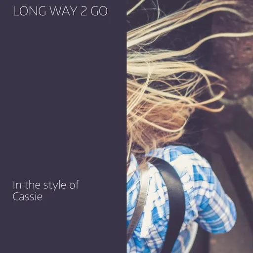 Long Way 2 Go - Karaoke