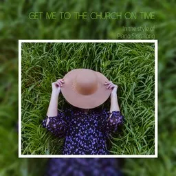 Cover art for Get Me To The Church On Time - Piano Singalong karaoke version