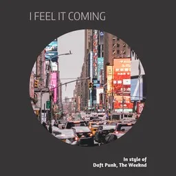Karaokekappaleen I Feel It Coming - Daft Punk,The Weeknd kansikuva