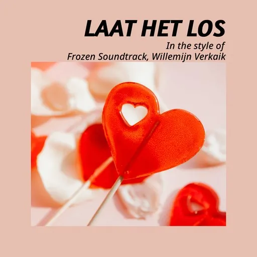 Karaoke Laat het los av Frozen Soundtrack, Willemijn Verkaik — sjung med på texten på Singa