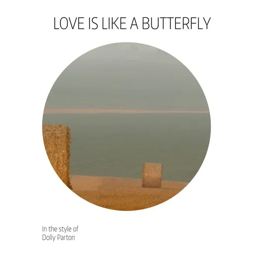 Karaoke Love Is Like a Butterfly by Dolly Parton — sing along with lyrics on Singa
