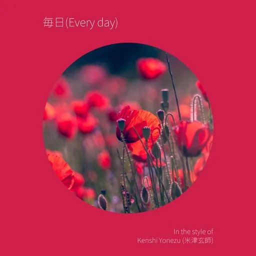 Karaoke 毎日(Every day) by Kenshi Yonezu (米津玄師) — sing along with lyrics on Singa