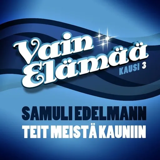 Karaoke Teit meistä kauniin by Samuli Edelmann — sing along with lyrics on Singa