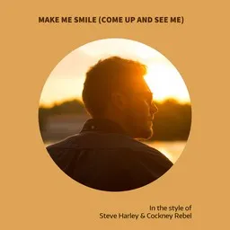 Cover art for Make Me Smile (Come Up and See Me) - Steve Harley & Cockney Rebel karaoke version