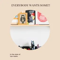 Titelbild für Everybody Wants Some!! - Van Halen Karaoke-Version