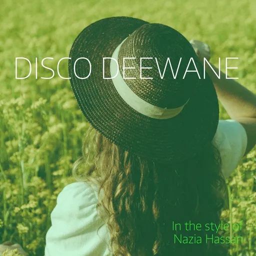 Karaoke Disco Deewane esittäjältä Nazia Hassan — laula mukana sanoituksilla Singassa