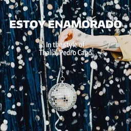 Cover art for Estoy Enamorado - Pedro Capó,Thalía karaoke version