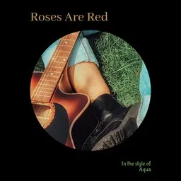 Cover art for Roses Are Red - Aqua karaoke version