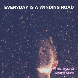 Omslagsbild för Everyday Is a Winding Road - Sheryl Crow karaokeversion
