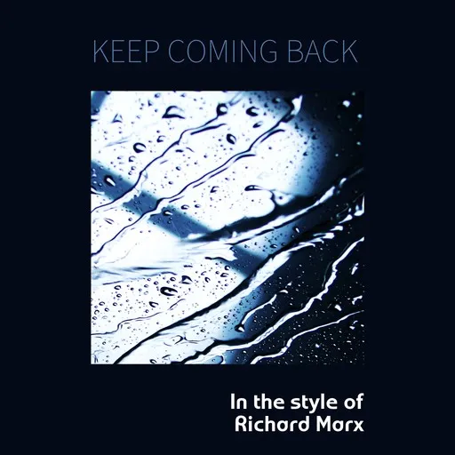 Keep Coming Back - Karaoke
