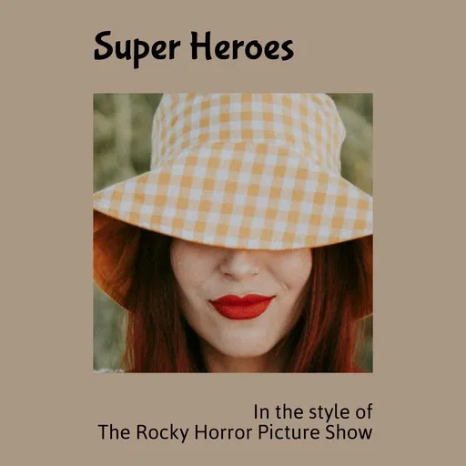 Karaoke Super Heroes by The Rocky Horror Picture Show — sing along with lyrics on Singa
